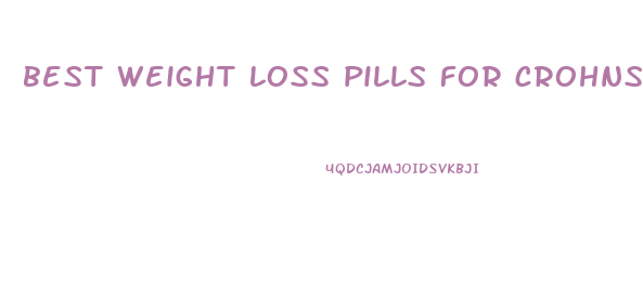 best weight loss pills for crohns