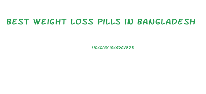 best weight loss pills in bangladesh