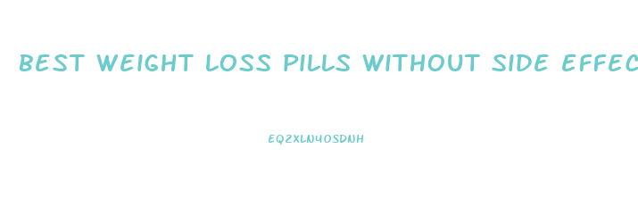 best weight loss pills without side effects