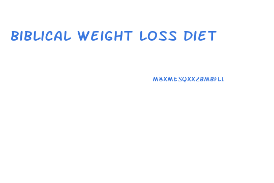 biblical weight loss diet