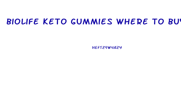 biolife keto gummies where to buy