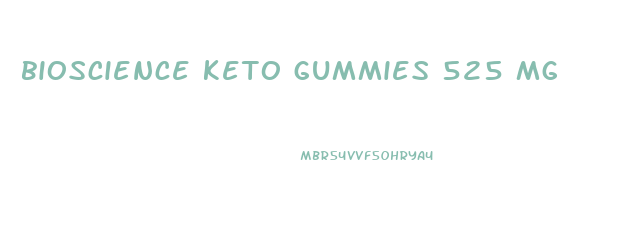 bioscience keto gummies 525 mg