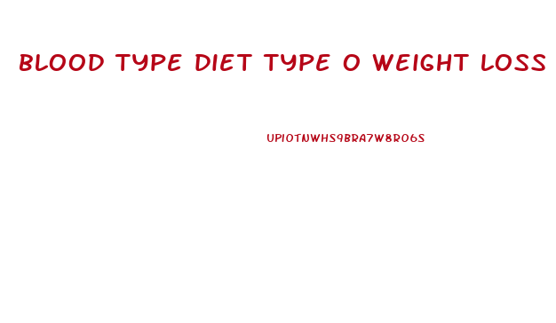 blood type diet type o weight loss