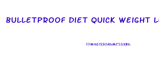 bulletproof diet quick weight loss