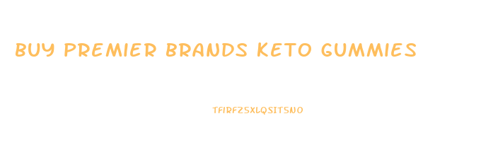 buy premier brands keto gummies