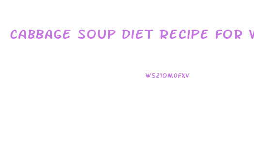 cabbage soup diet recipe for weight loss