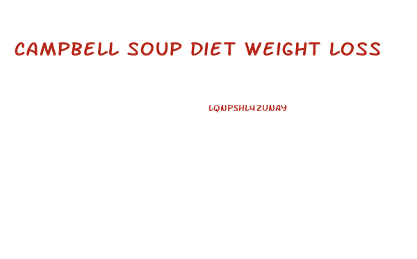 campbell soup diet weight loss