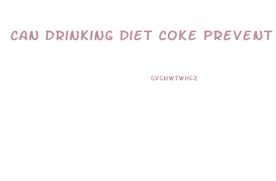 can drinking diet coke prevent weight loss