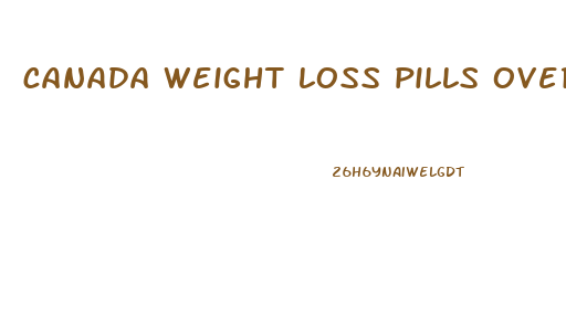canada weight loss pills over the counter