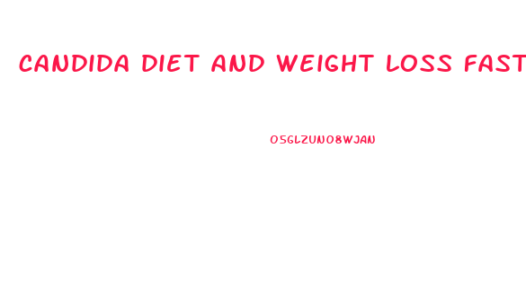 candida diet and weight loss fast