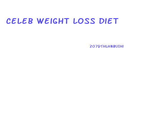 celeb weight loss diet