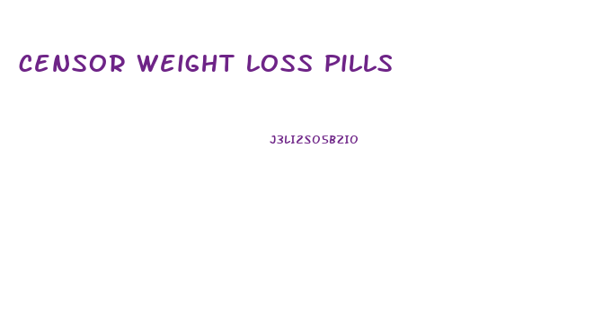 censor weight loss pills