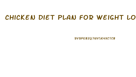 chicken diet plan for weight loss