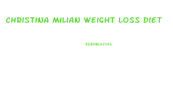 christina milian weight loss diet