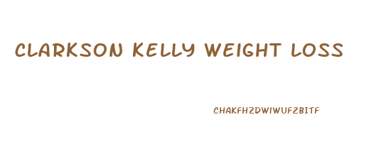 clarkson kelly weight loss