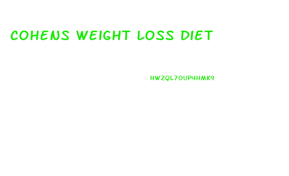 cohens weight loss diet