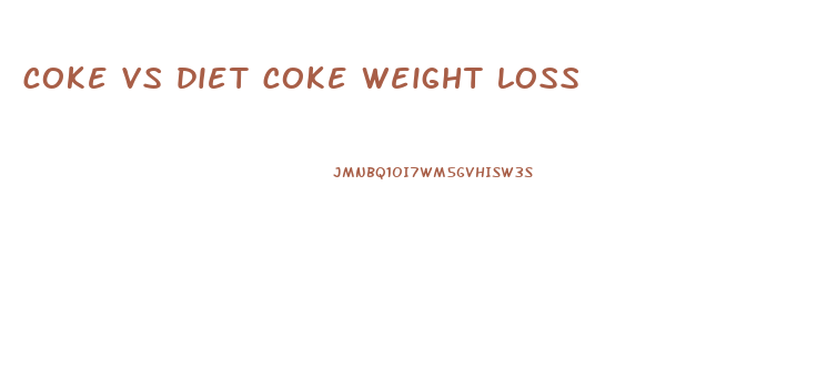 coke vs diet coke weight loss