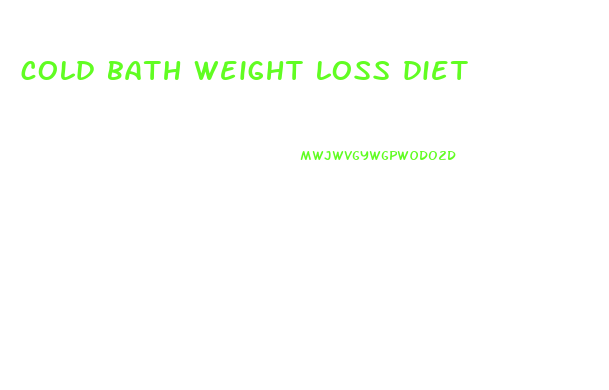 cold bath weight loss diet
