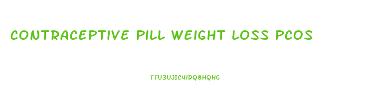 contraceptive pill weight loss pcos