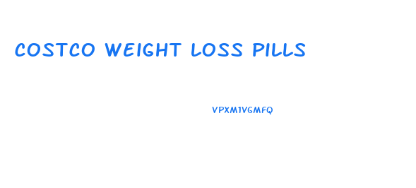 costco weight loss pills