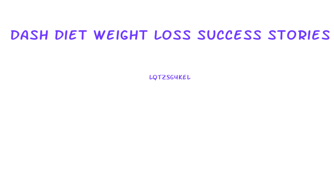 dash diet weight loss success stories