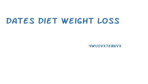 dates diet weight loss