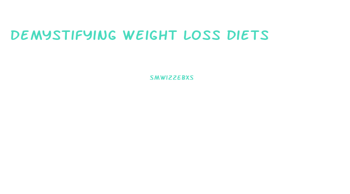 demystifying weight loss diets