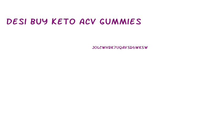 desi buy keto acv gummies