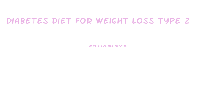 diabetes diet for weight loss type 2