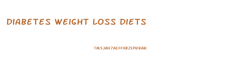 diabetes weight loss diets