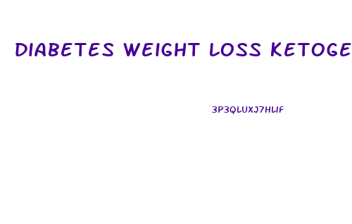 diabetes weight loss ketogenic diet