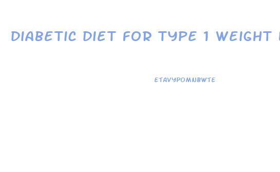 diabetic diet for type 1 weight loss