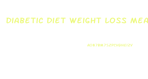 diabetic diet weight loss meal plan