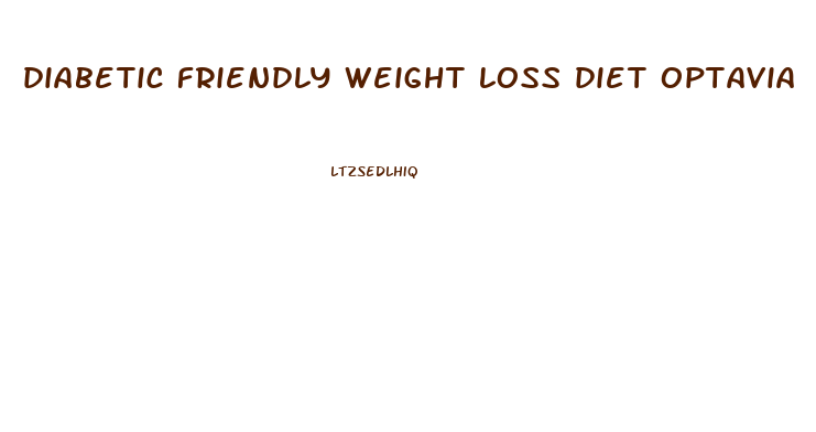 diabetic friendly weight loss diet optavia