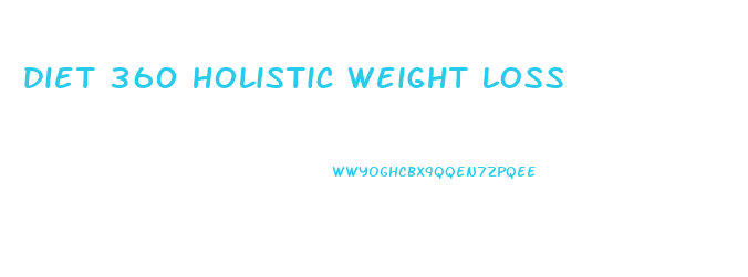 diet 360 holistic weight loss