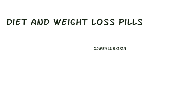 diet and weight loss pills