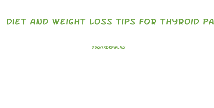 diet and weight loss tips for thyroid patients verywell health