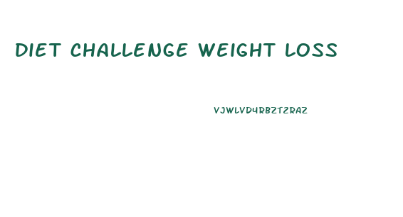diet challenge weight loss