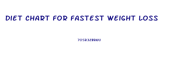 diet chart for fastest weight loss