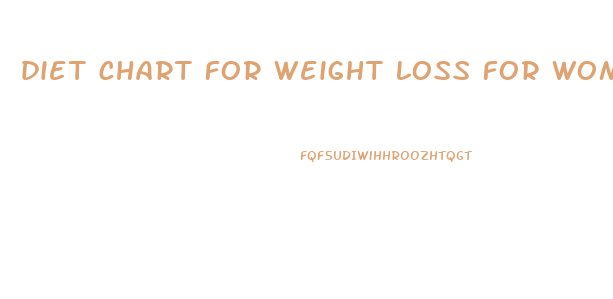 diet chart for weight loss for women