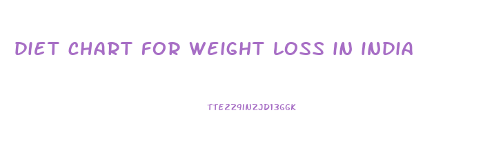diet chart for weight loss in india