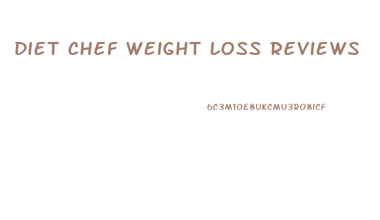 diet chef weight loss reviews