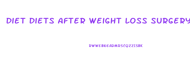 diet diets after weight loss surgery