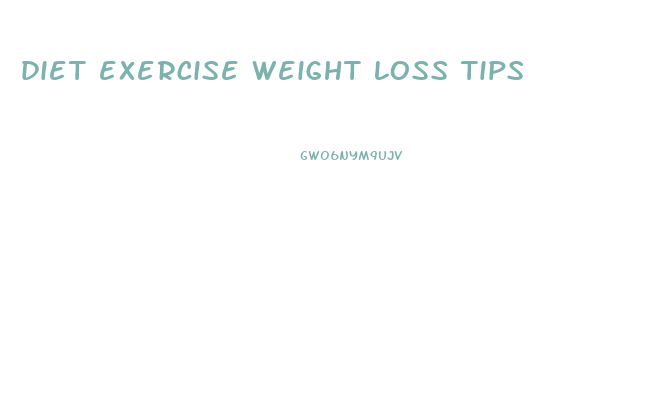 diet exercise weight loss tips