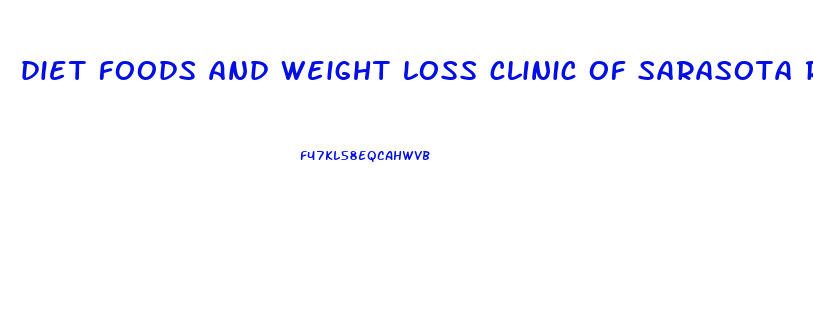 diet foods and weight loss clinic of sarasota reviews