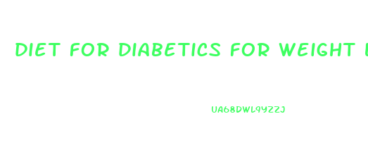 diet for diabetics for weight loss