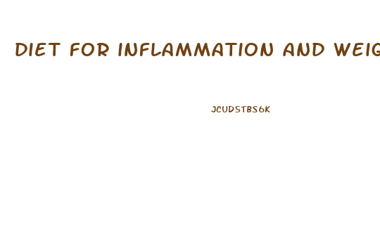 diet for inflammation and weight loss