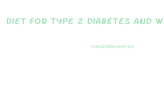 diet for type 2 diabetes and weight loss