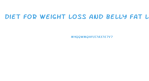 diet for weight loss and belly fat loss