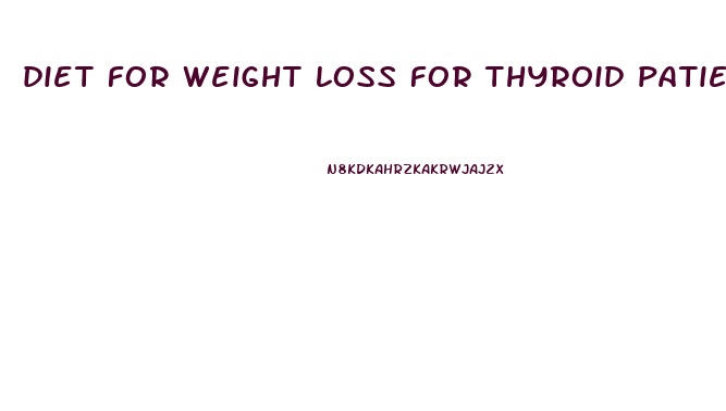 diet for weight loss for thyroid patients